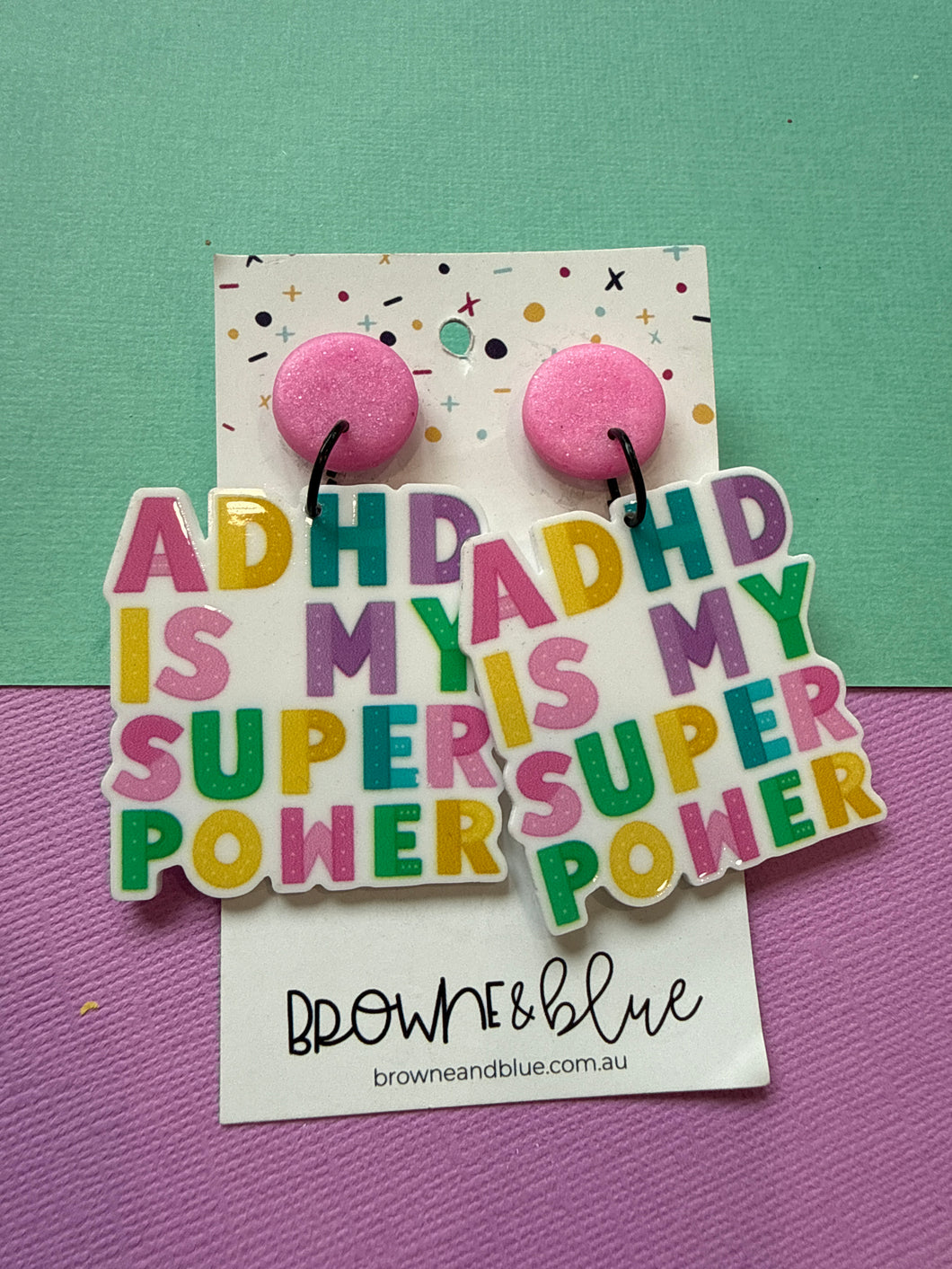 ADHD is my super power Dangles