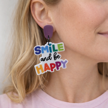 Smile And Be Happy Acrylic Dangles