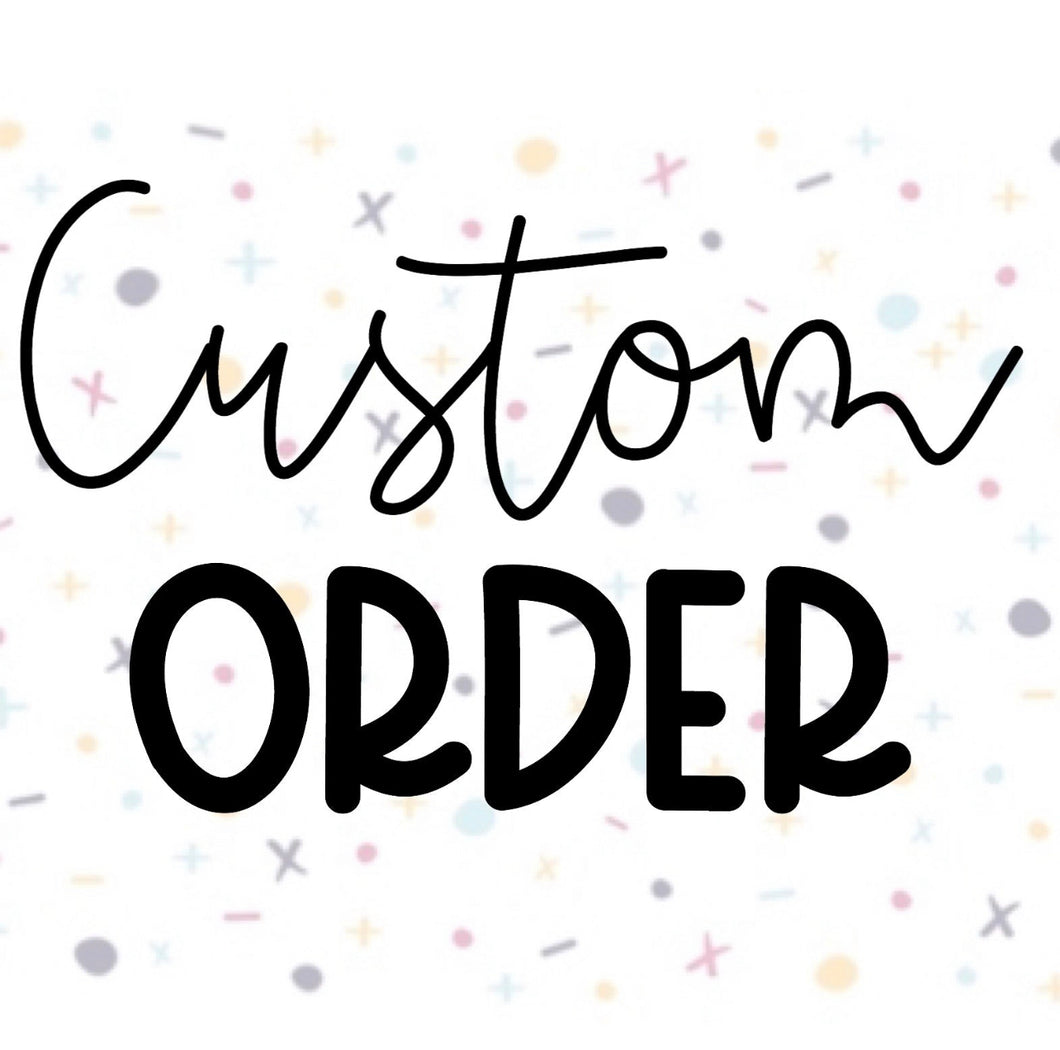 Custom Order For OASIS
