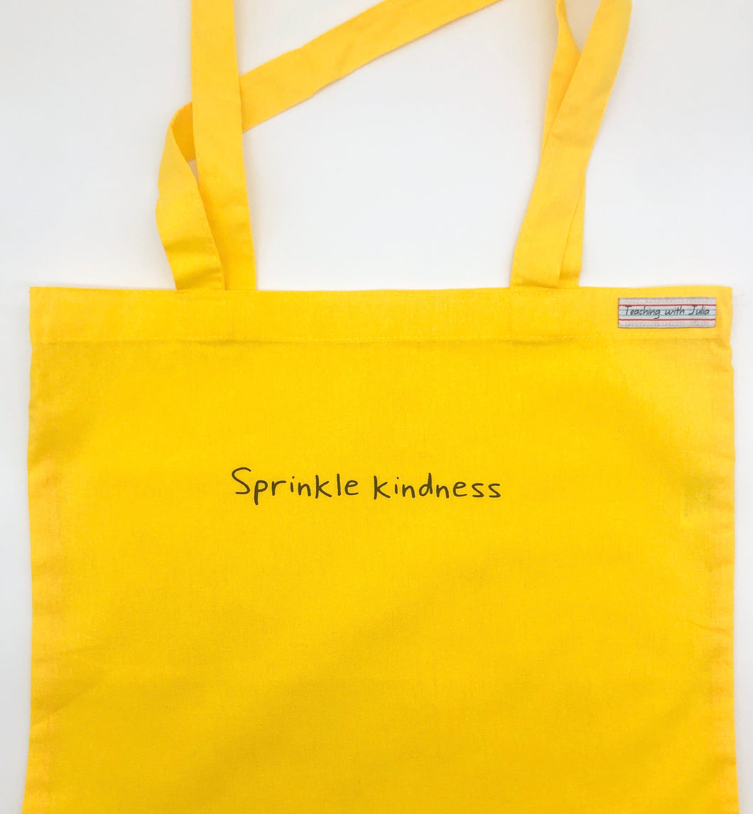 Sprinkle Kindness Tote Bag - Sunshine Bag